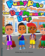 Load image into Gallery viewer, Pushy Pete Children's Book